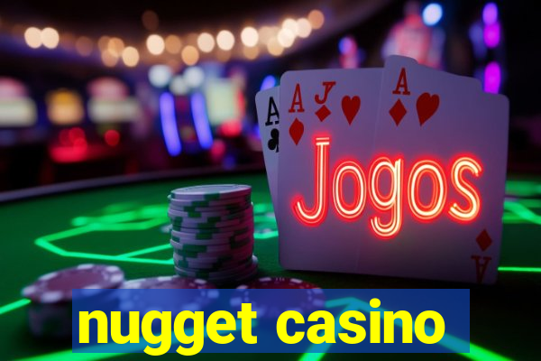 nugget casino