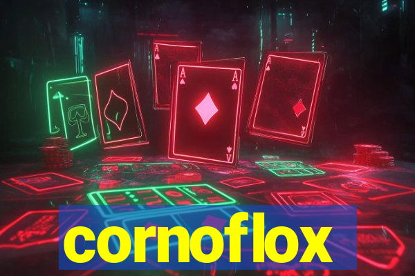 cornoflox