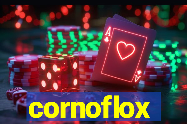 cornoflox