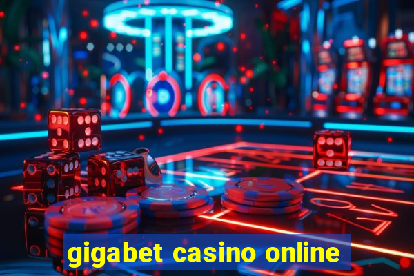 gigabet casino online