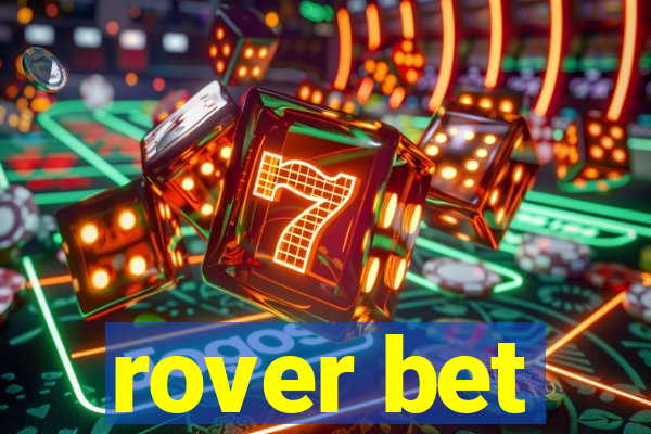 rover bet