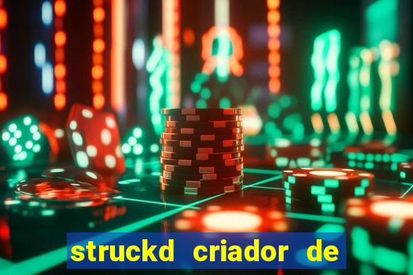 struckd criador de jogos 3d