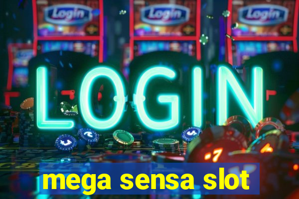 mega sensa slot