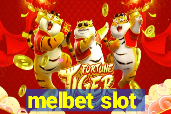 melbet slot