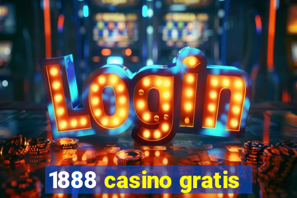 1888 casino gratis