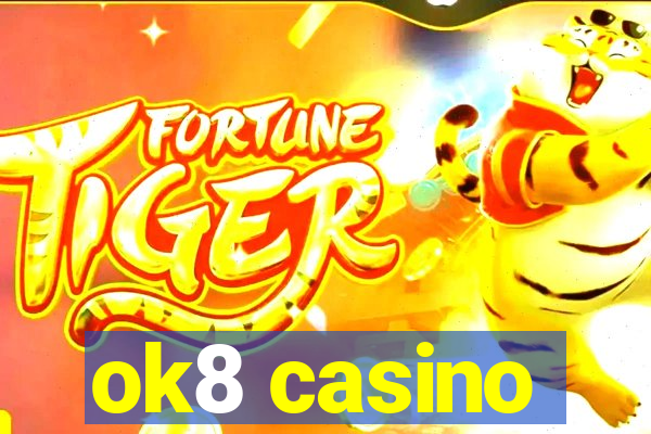 ok8 casino