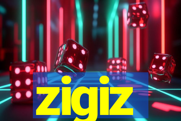 zigiz