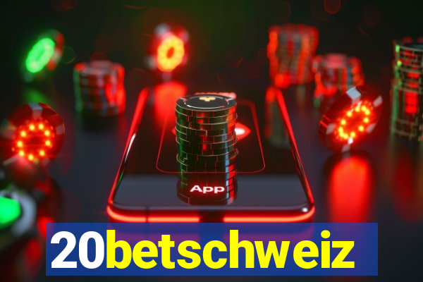 20betschweiz