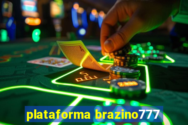 plataforma brazino777