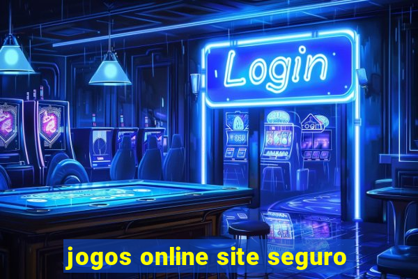 jogos online site seguro