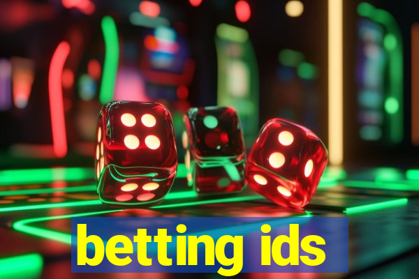 betting ids