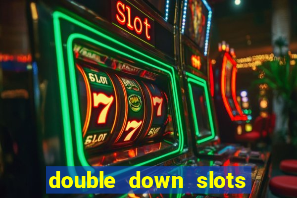 double down slots free chips