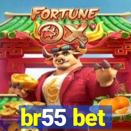 br55 bet