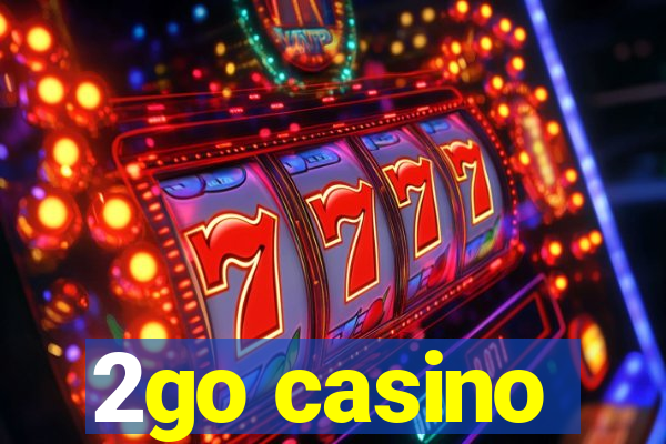 2go casino