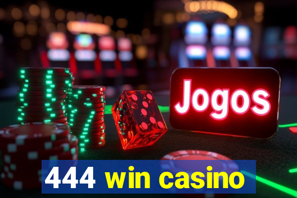 444 win casino