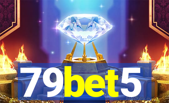 79bet5