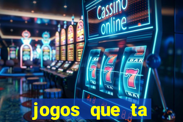 jogos que ta pagando muito