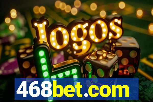 468bet.com