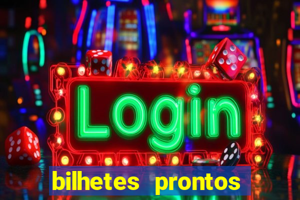 bilhetes prontos dos jogos de hoje