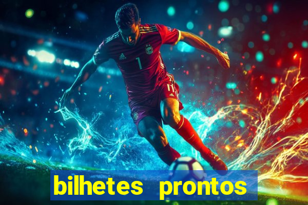 bilhetes prontos dos jogos de hoje