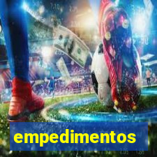 empedimentos