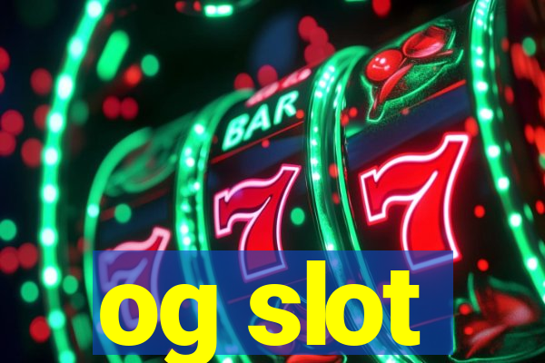 og slot