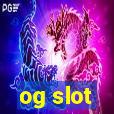 og slot