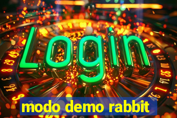 modo demo rabbit