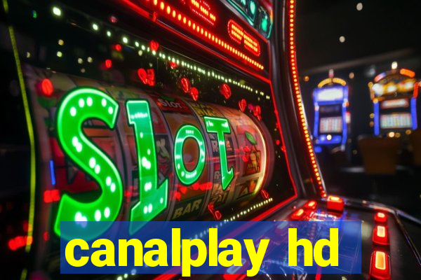 canalplay hd