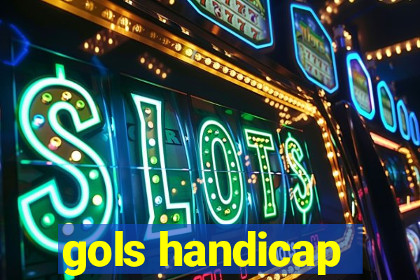 gols handicap