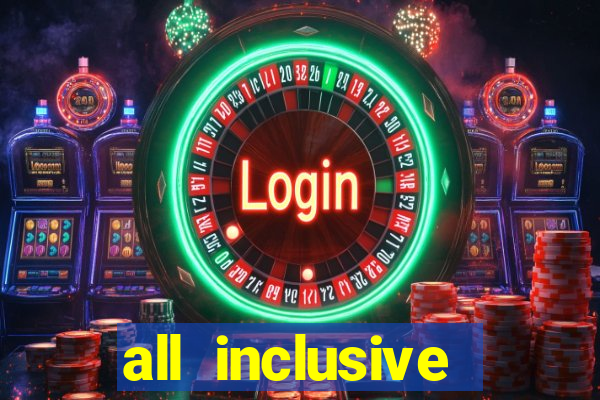 all inclusive resort with casino