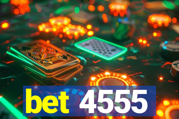 bet 4555