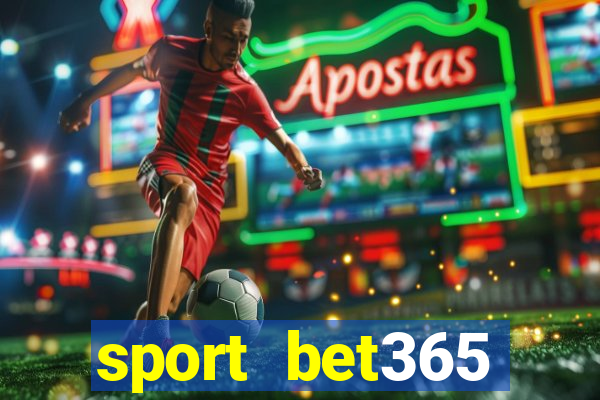 sport bet365 apostas online