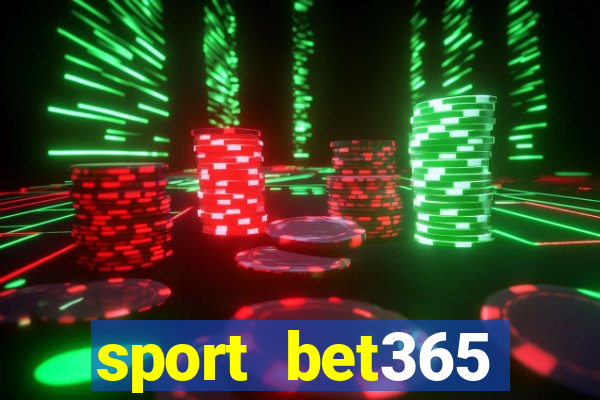 sport bet365 apostas online