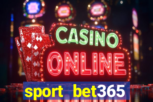 sport bet365 apostas online