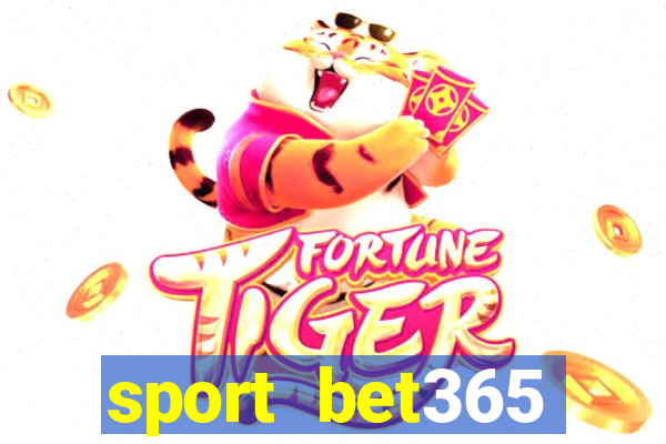 sport bet365 apostas online