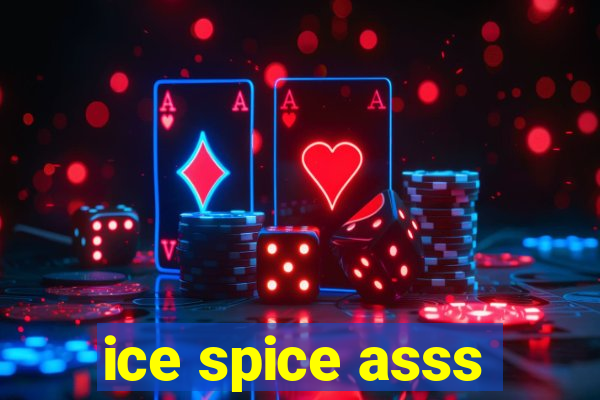 ice spice asss