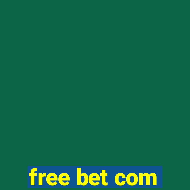 free bet com