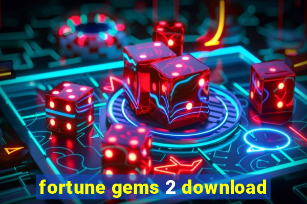 fortune gems 2 download