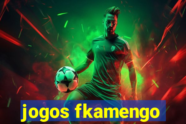 jogos fkamengo