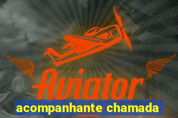 acompanhante chamada