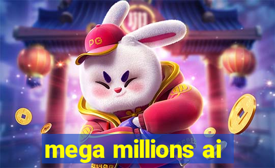 mega millions ai