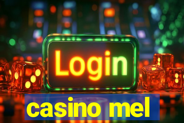 casino mel