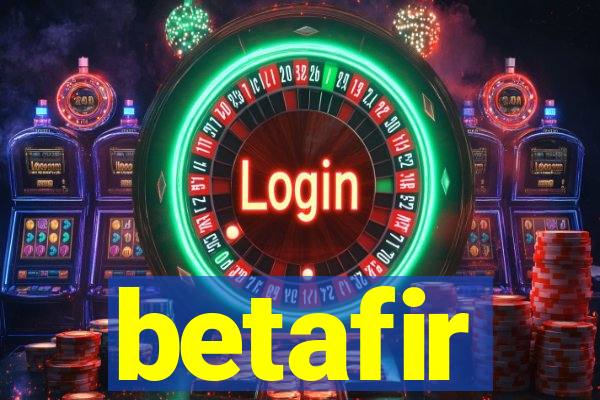 betafir