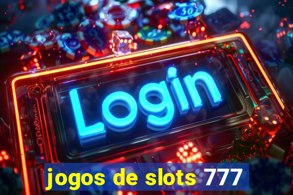 jogos de slots 777