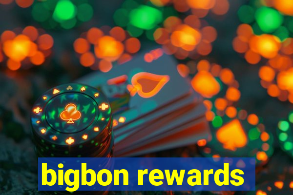 bigbon rewards