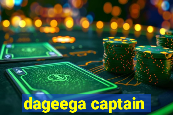 dageega captain