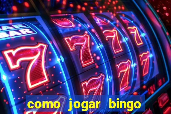 como jogar bingo de cartela