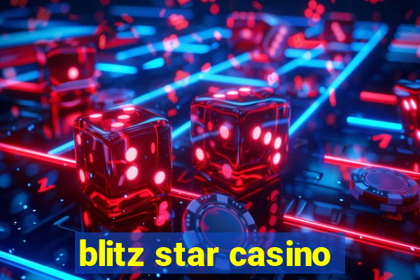 blitz star casino