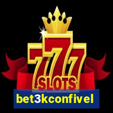 bet3kconfivel